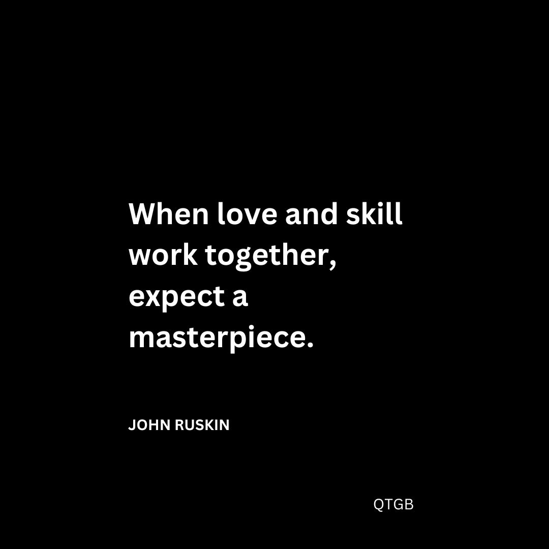 When love and skill work together, expect a masterpiece